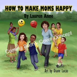 Concept Book Cover of How To Make Moms Happy
